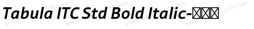 Tabula ITC Std Bold Italic字体转换